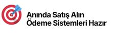 E-ticaret siteniz üzerinden anında satış yapmaya başlayın